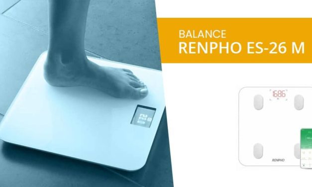 Renpho ES-26M – Balance Impédancemètre Connectée – avis complet 2020